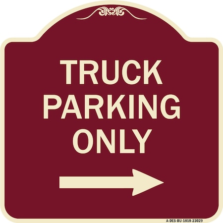 Signmission Reserved Parking Truck Parking W/ Right Arrow Heavy-Gauge Aluminum Sign, 18" x 18", BU-1818-23029 A-DES-BU-1818-23029